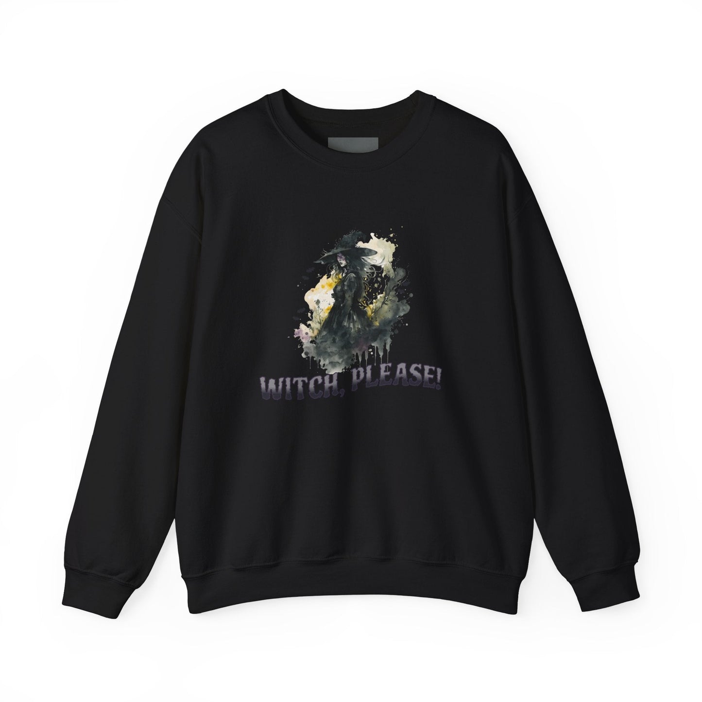 Witch Please Sweatshirt