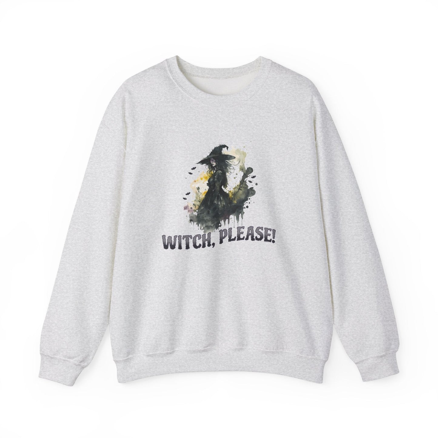 Witch Please Sweatshirt