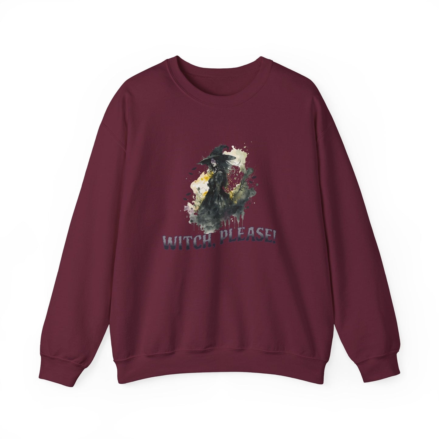 Witch Please Sweatshirt