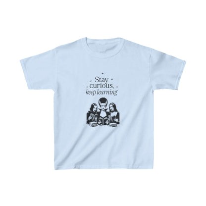 Stay Curious Keep Learning T-Shirt Kids