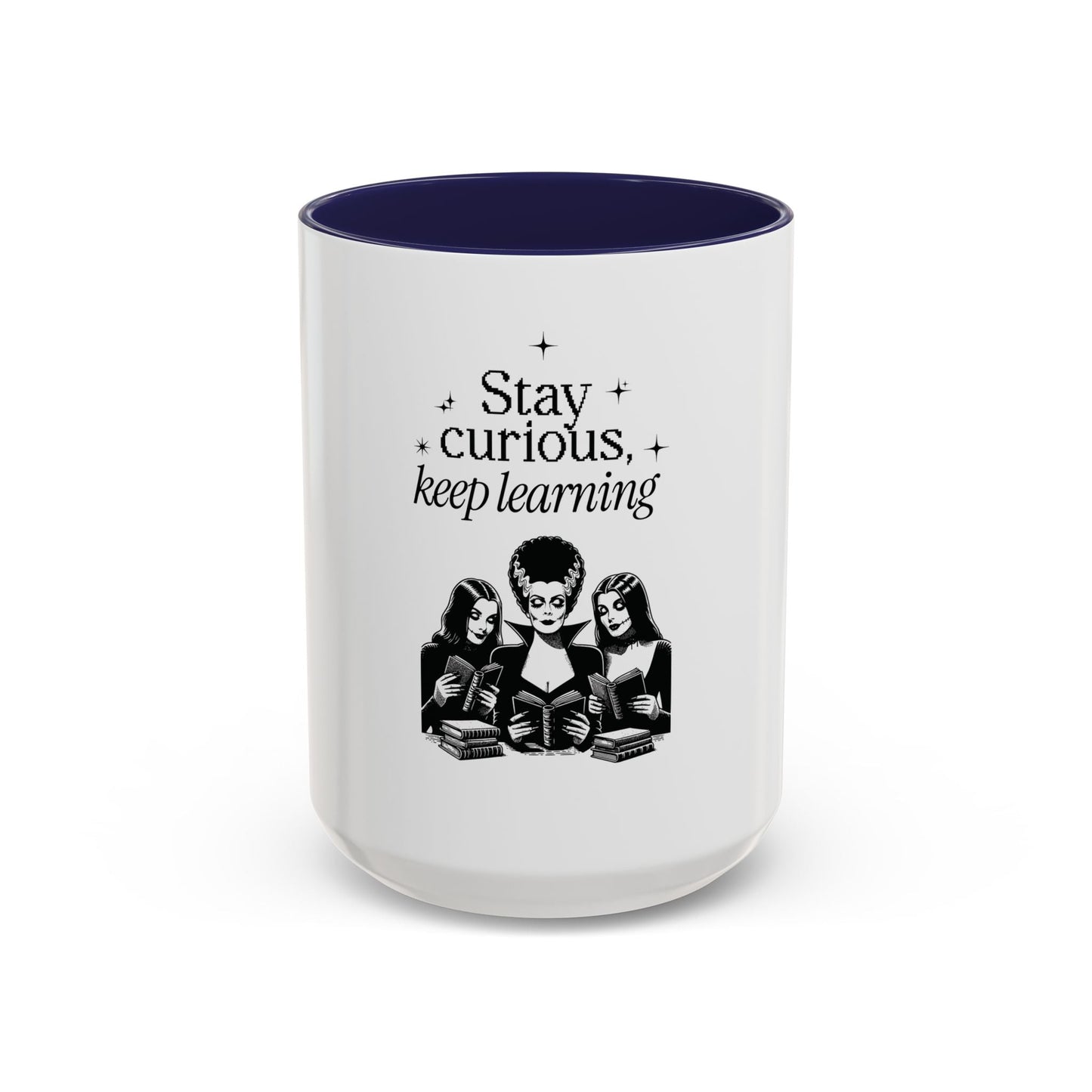 Stay Curious Keep Learning Mug